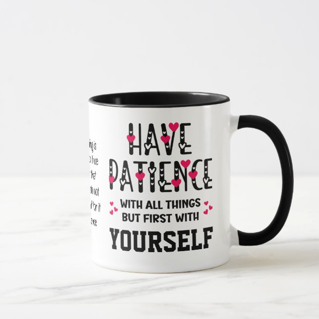 Mug L'autosoins ont PATIENCE Citation inspirationnelle (Droite)