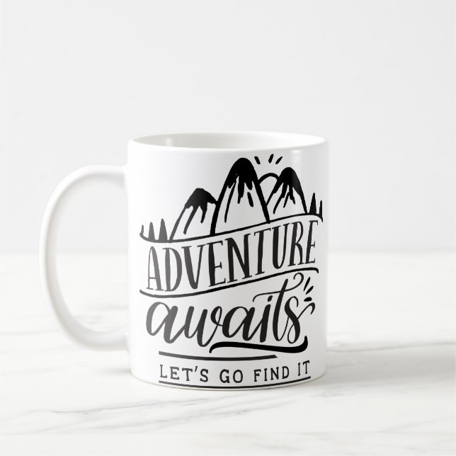 Mug L'aventure attend allons la trouver (Gauche)