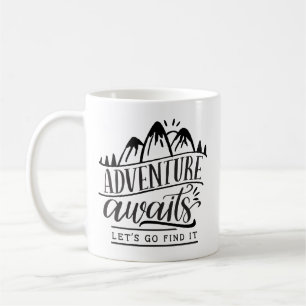 Mug L'aventure nous attend, allons la trouver