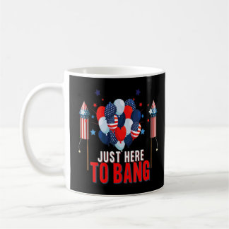 Mug Le 4 Juillet 4 juillet Je suis juste là pour Bang