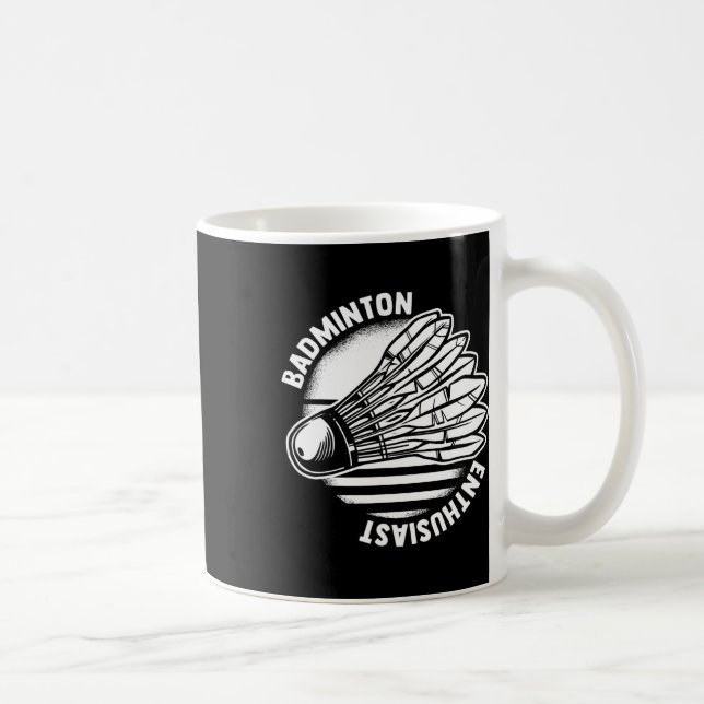 Mug Le Badminton Enthousiast Shuttle Badminton Racket (Droite)