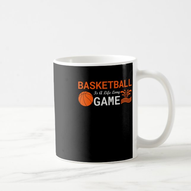 Mug Le basket-ball Est Une Longue Vie (Droite)