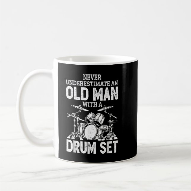 Mug Le Batteur Ne Sous-Estime Jamais Un Vieux Homme Av (Gauche)
