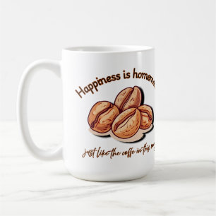 Mug Le bonheur est fait maison comme le café dans cett