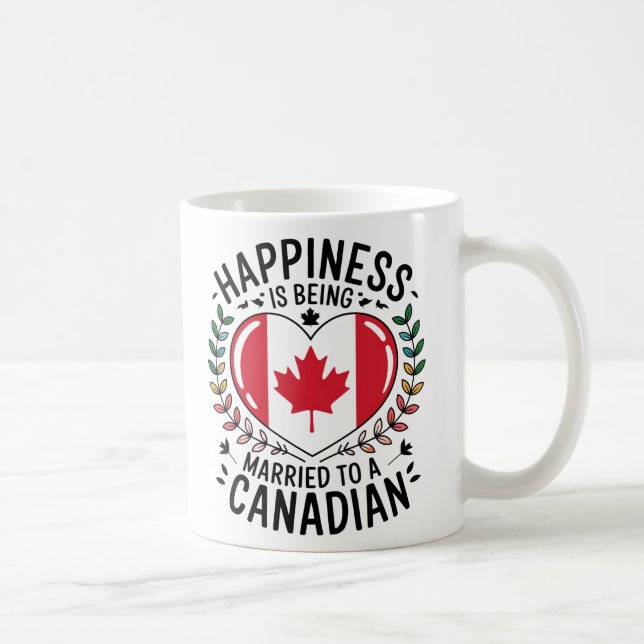 Mug Le bonheur est marié à un Canadien (Droite)