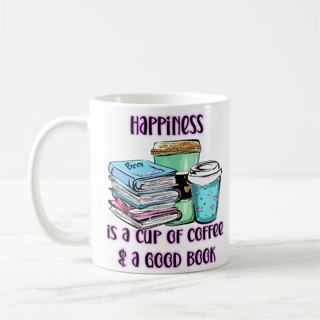 Mug Le Bonheur Est Une Coupe De Café Et Un Bon Livre (Gauche)