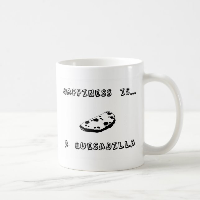 Mug Le bonheur est une Quesadilla (Droite)