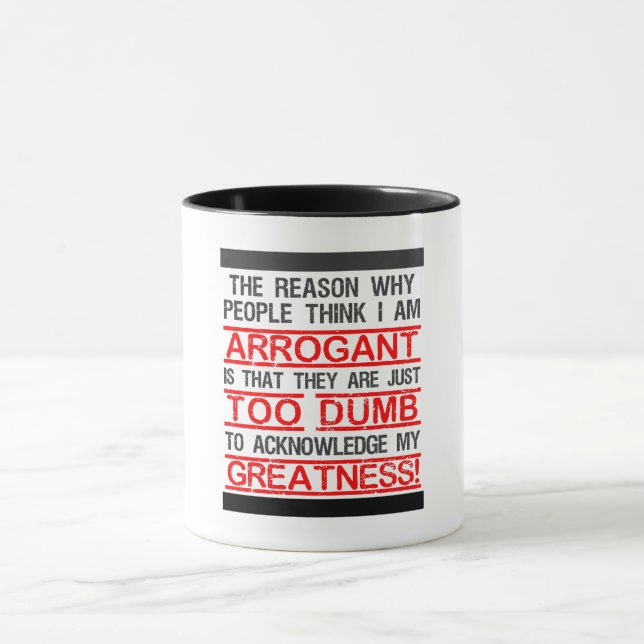 Mug Le cadeau parfait pour les personnes arrogantes ! (Centre)