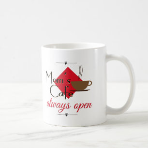 Mug Le café de maman toujours ouvert