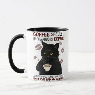 Mug Le Café Écrit À L'Arrière Est Eeffoc Sait Juste Qu