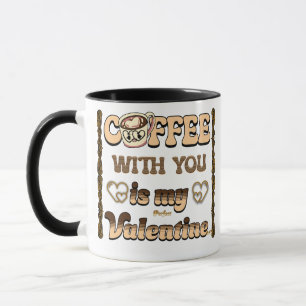 Mug Le café est le cadeau de la Saint Valentin à pour