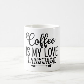 Mug le café est ma langue d'amour