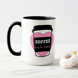 Mug Le café est ma langue d'amour drôle coeur rose tex