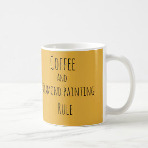 Mug Le café et la peinture au diamant règnent
