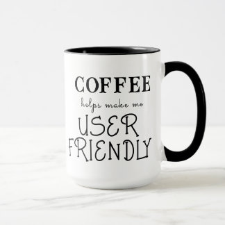 Mug "Le CAFÉ m'aide à me rendre convivial"