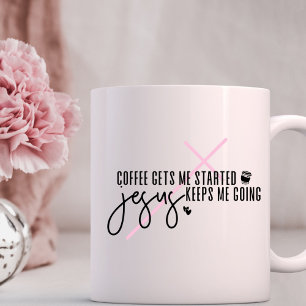 Mug Le café me met en route, Jésus me garde aller