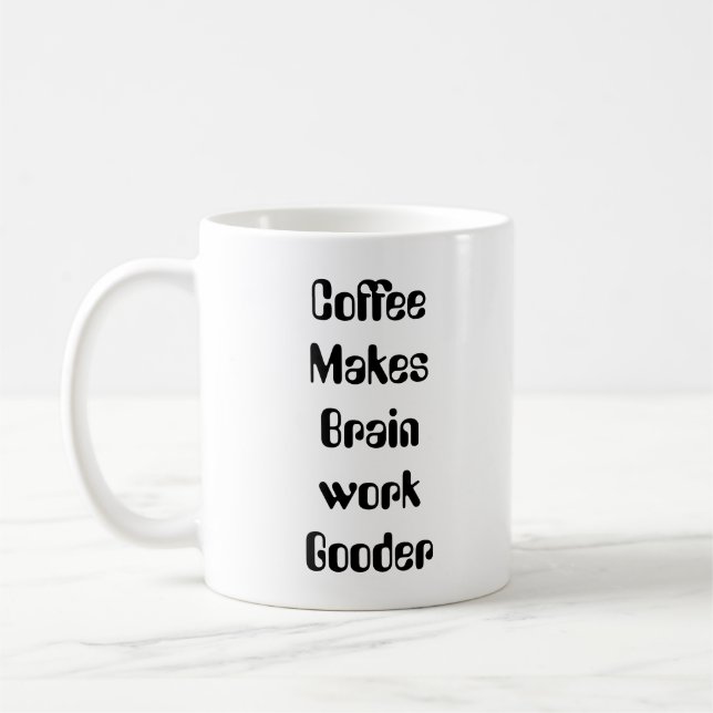 Mug Le café rend le cerveau plus intelligent (Gauche)