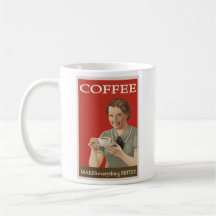 le café rend TOUT meilleur
