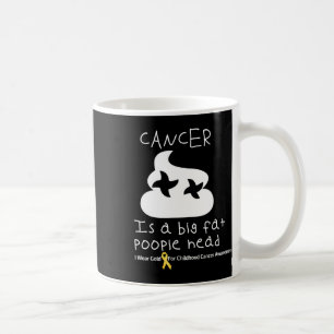 Mug Le cancer est une grosse tête de pipi enfance Canc