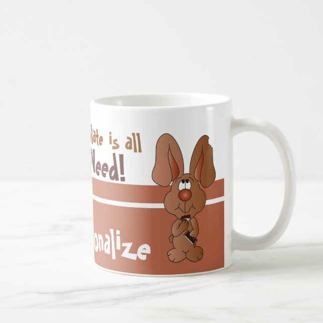 Mug Le chocolat est tout que j'ai besoin pour Pâques (Droite)