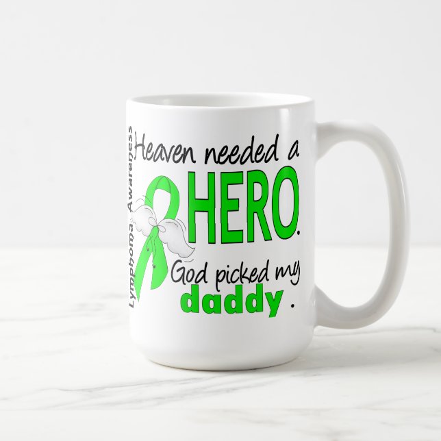 Mug Le ciel a eu besoin d'un lymphome de papa de héros (Droite)