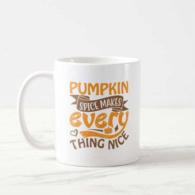 Mug Le citrouille Spice Rend Tout Agréable (Gauche)