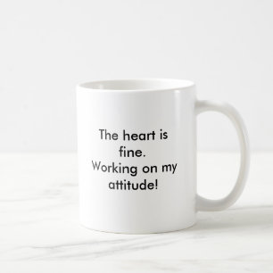 Mug Le coeur est très bien. Travailler à mon attitud