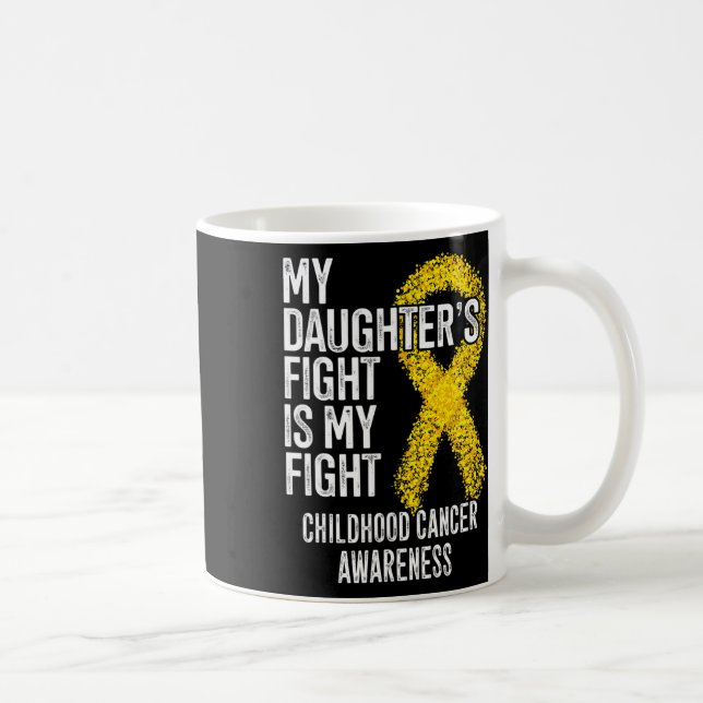 Mug Le combat de ma fille est ma lutte contre le cance (Droite)