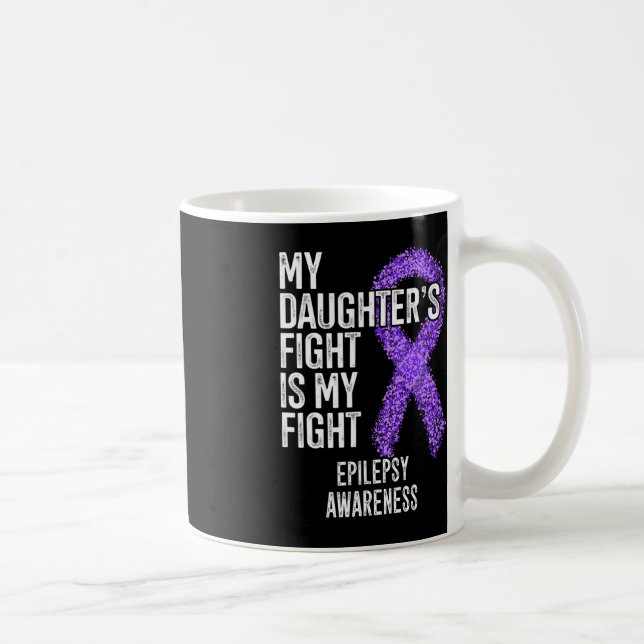 Mug Le combat de ma fille est ma lutte contre l'épilep (Droite)