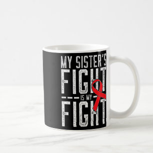 Mug Le combat de ma sœur est mon combat Sensibilisatio