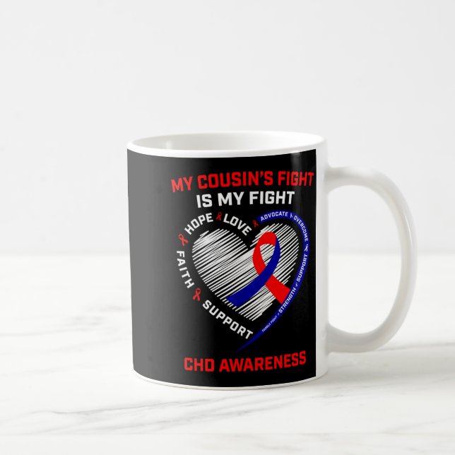 Mug Le Combat De Mes Cousins Est Mon Combat Maladie Ca (Droite)