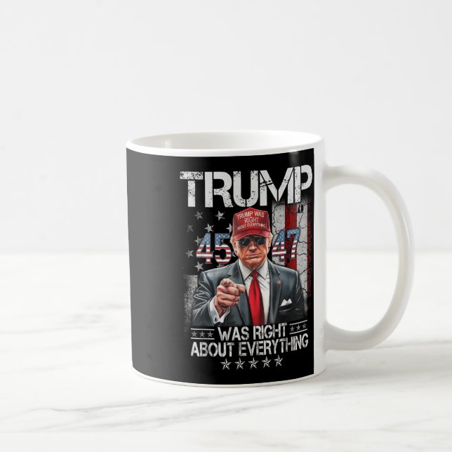 Mug Le cool Trump Avait Raison De Tout Ce Qui Concerne (Droite)