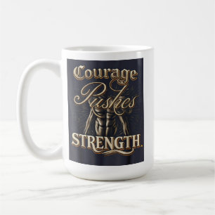 Mug Le Courage Pousse La Force