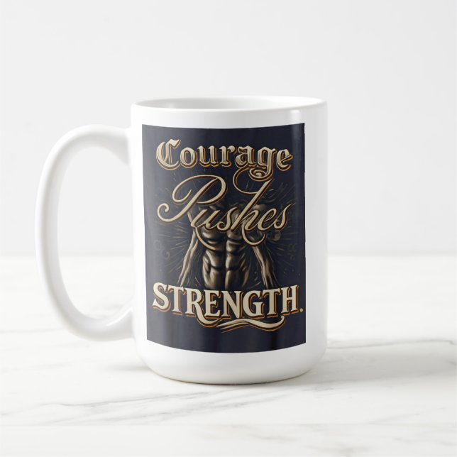 Mug Le Courage Pousse La Force (Gauche)