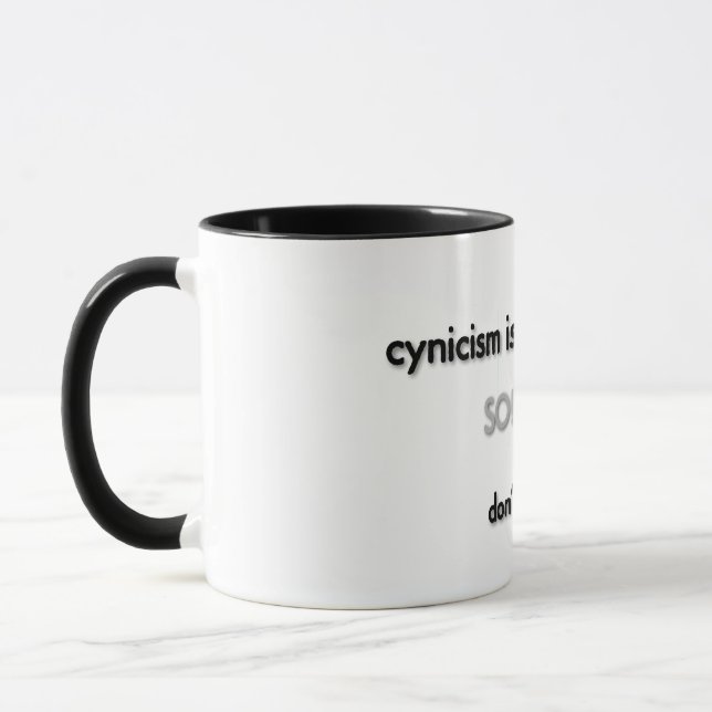 Mug le cynisme est un poison lent... (Gauche)
