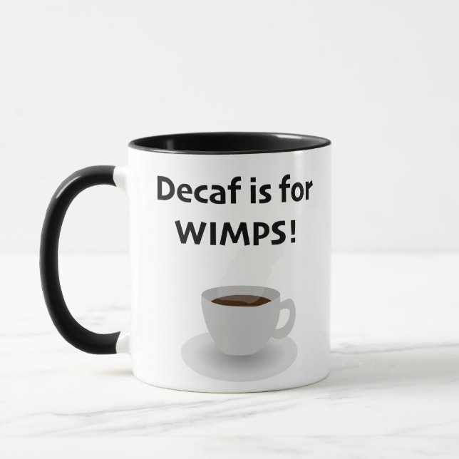 Mug Le décaféiné est pour les faibles (Gauche)