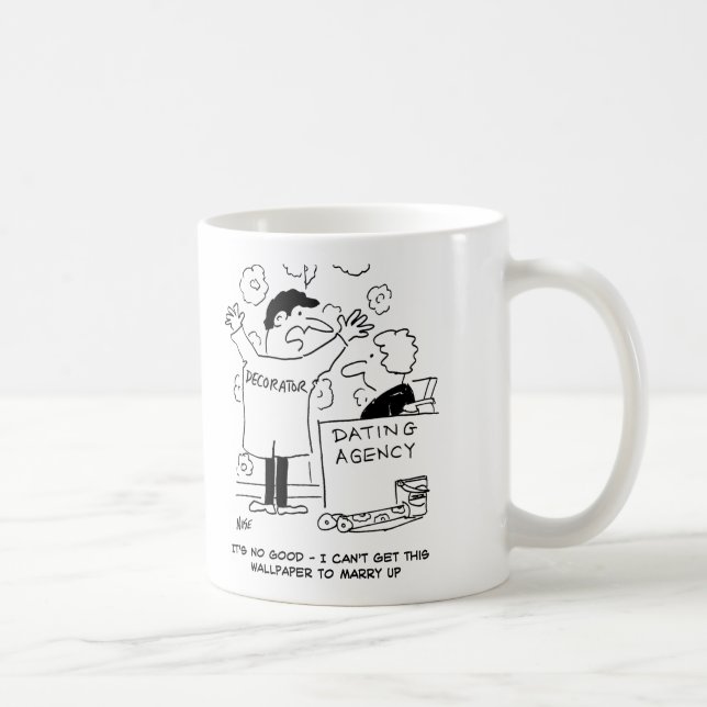 Mug Le décorateur ne peut pas obtenir de papier peint  (Droite)