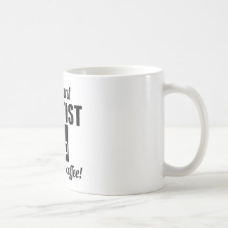 Mug Le dentiste instantané ajoutent juste le café