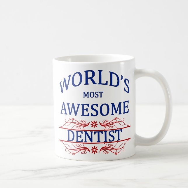 Mug Le dentiste le plus impressionnant du monde (Droite)