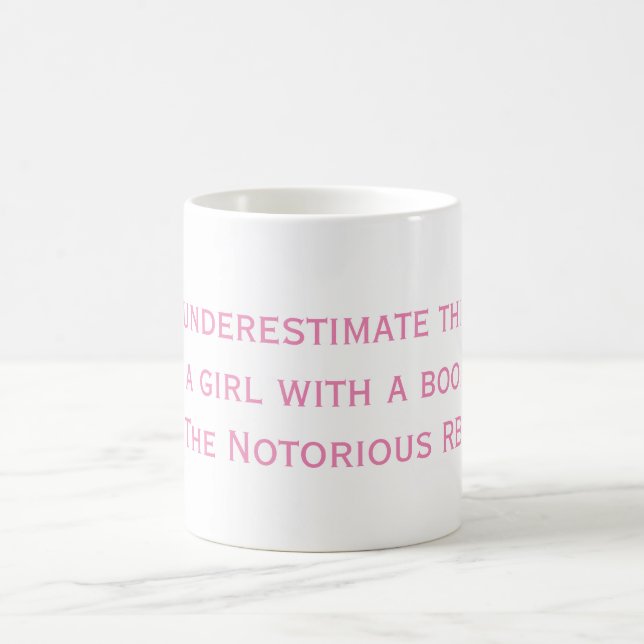 Mug Le fameux RBG ne sous-estime jamais le devis (Centre)