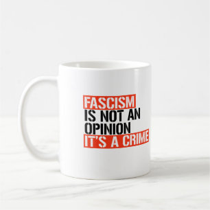 Mug Le fascisme n'est pas une opinion