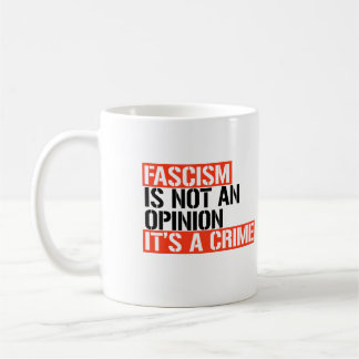 Mug Le fascisme n'est pas une opinion