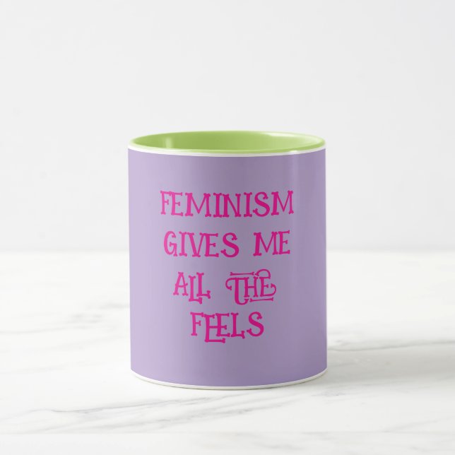 Mug Le féminisme donne tous les sentiments (Centre)