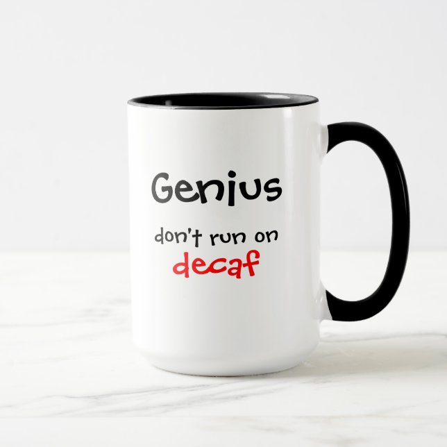 Mug Le génie ne fonctionnent pas sur le decaf (Droite)