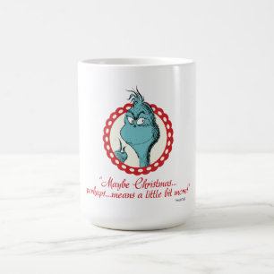 Mug Le Grinch   Peut-être Noël...