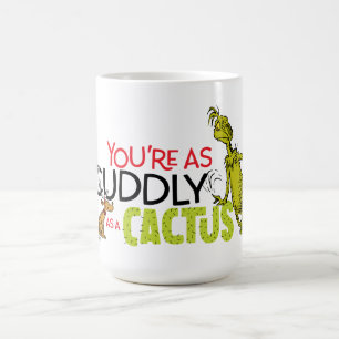 Mug Le Grinch   Vous êtes aussi câlin qu'une citation 