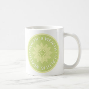 Mug Le ~Health de trois citations de mot est Wealth~