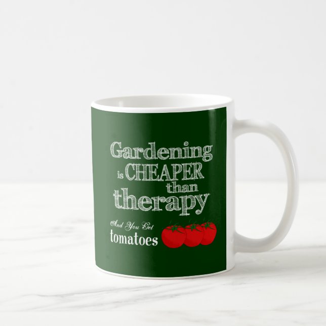 Mug Le jardinage est meilleur marché que la thérapie… (Droite)