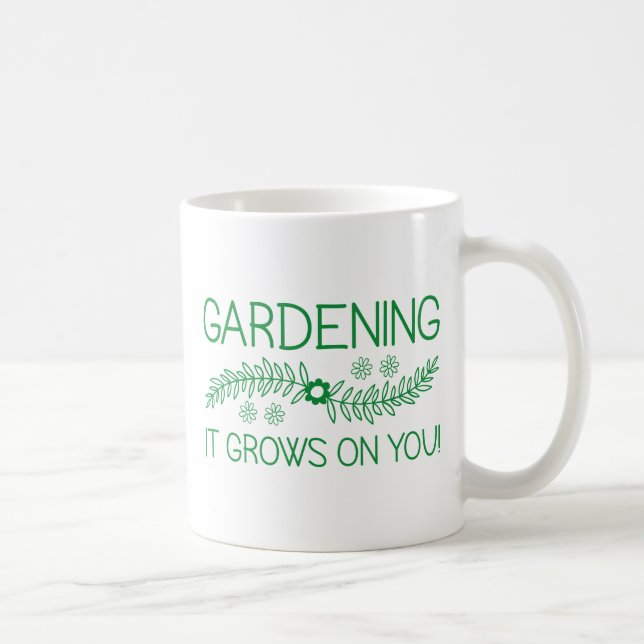 Mug Le Jardinage Se Déroule Sur Vous (Droite)