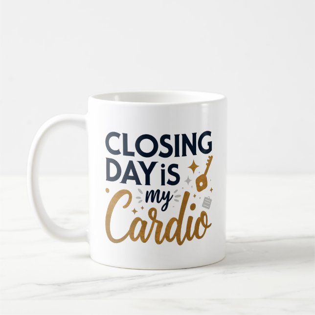Mug Le jour de fermeture est My Cardio Realtor (Gauche)